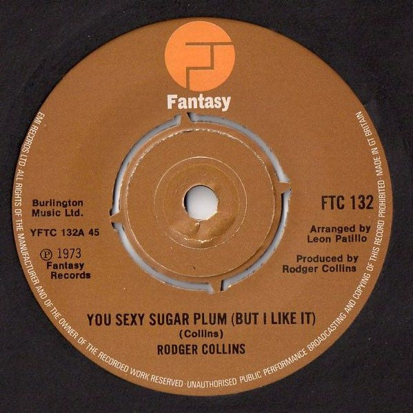 Rodger Collins : You Sexy Sugar Plum (But I Like It) (7", Single)