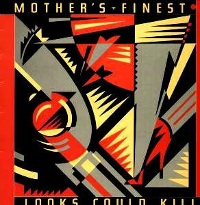 Mother's Finest : Looks Could Kill (LP, Album)