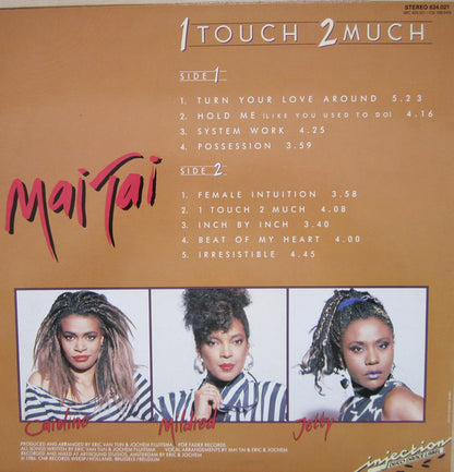 Mai Tai : 1 Touch 2 Much (LP, Album)