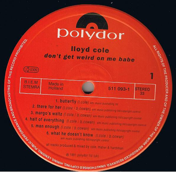 Lloyd Cole : Don't Get Weird On Me Babe (LP, Album)