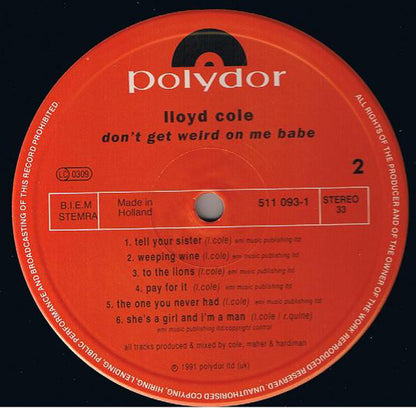 Lloyd Cole : Don't Get Weird On Me Babe (LP, Album)