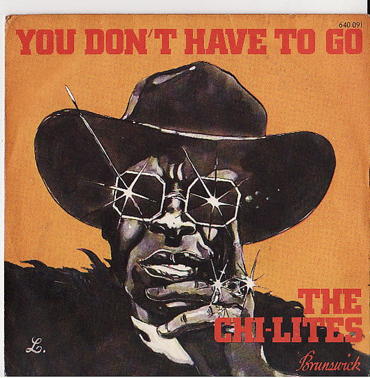 The Chi-Lites : You Don't Have To Go / Toby (7", Single)