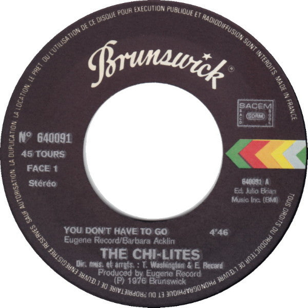 The Chi-Lites : You Don't Have To Go / Toby (7", Single)