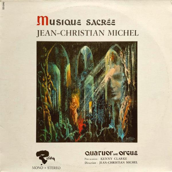 Jean-Christian Michel, Quatuor Avec Orgue, Kenny Clarke : Musique Sacrée (LP, Album)