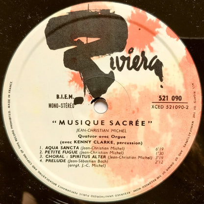 Jean-Christian Michel, Quatuor Avec Orgue, Kenny Clarke : Musique Sacrée (LP, Album)