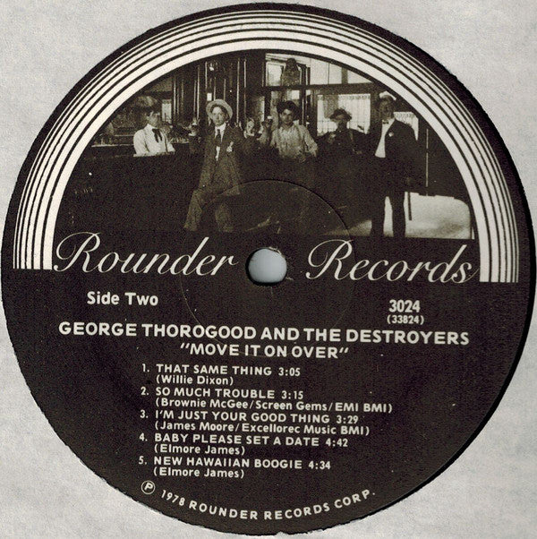 George Thorogood & The Destroyers : Move It On Over (LP, Album)