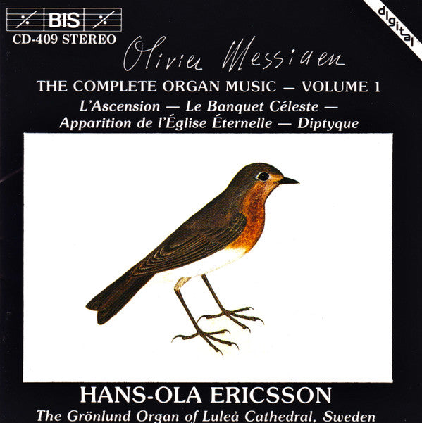 Olivier Messiaen - Hans-Ola Ericsson : The Complete Organ Music, Volume 1 (CD, Album)