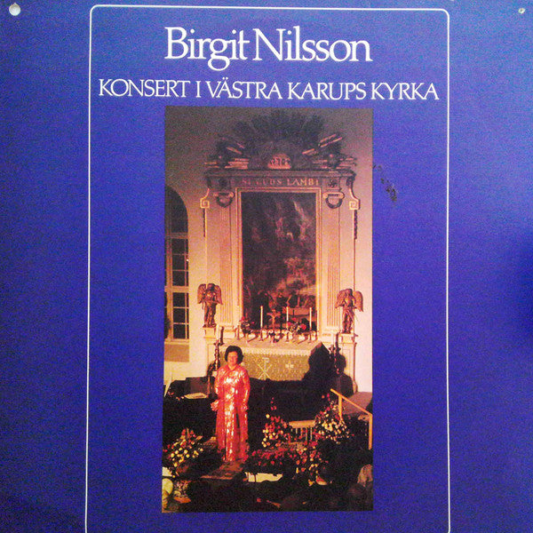 Birgit Nilsson : Konsert I Västra Karups Kyrka (LP)