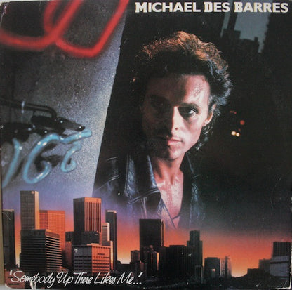 Michael Des Barres : Somebody Up There Likes Me (LP, Album)