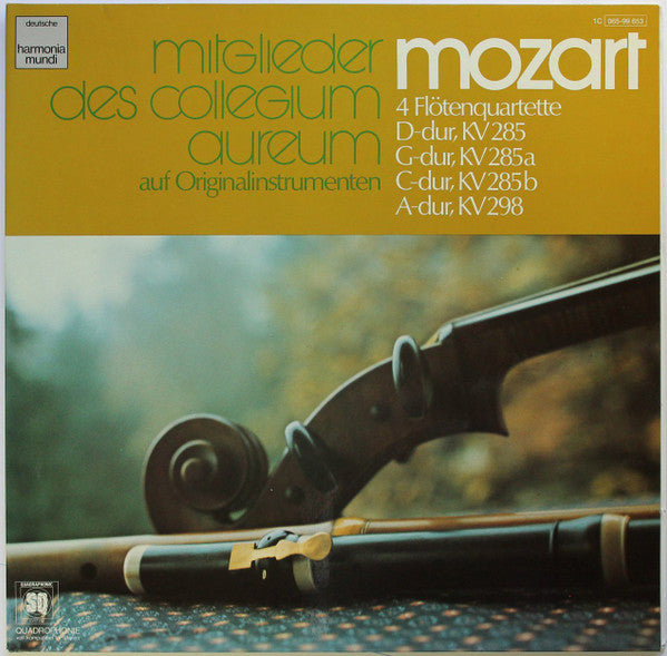 Wolfgang Amadeus Mozart, Quartett Collegium Aureum : 4 Flötenquartette D-dur, KV 285 / G-dur, KV 285a / C-dur, KV 285b / A-dur, KV 298 (LP, Quad)