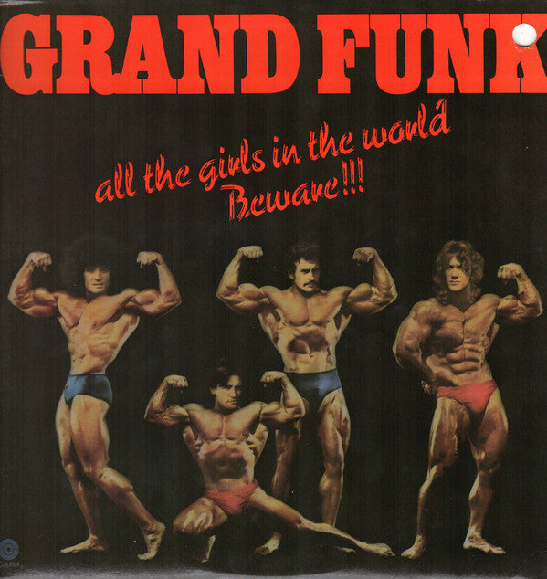 Grand Funk Railroad : All The Girls In The World Beware !!! (LP, Album, Win)