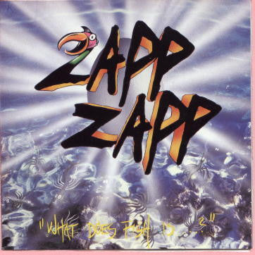 Zapp Zapp : What Does Fish Is…? (LP, Album)