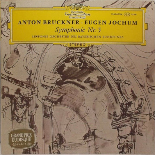 Anton Bruckner · Eugen Jochum, Symphonie-Orchester Des Bayerischen Rundfunks : Symphonie Nr. 5 (2xLP, Gat)