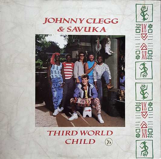 Johnny Clegg & Savuka : Third World Child (LP, Album, Gat)