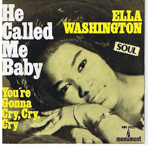 Ella Washington : He Called Me Baby (7", Single)