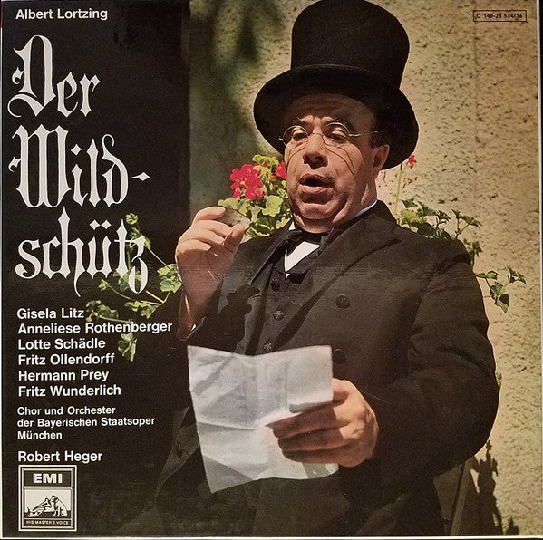 Albert Lortzing, Gisela Litz, Anneliese Rothenberger, Lotte Schädle, Fritz Ollendorff, Hermann Prey, Fritz Wunderlich, Chor Der Bayerischen Staatsoper, Bayerisches Staatsorchester, Robert Heger : Der Wildschütz Gesamtaufnahme (3xLP + Box)