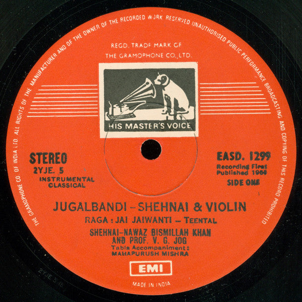Bismillah Khan And V. G. Jog : Shehnai And Violin (Jugalbandi) (LP, RE, RP)
