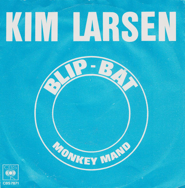 Kim Larsen : Blip-Båt (7", Single)