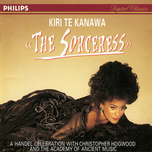 Georg Friedrich Händel, Kiri Te Kanawa, Christopher Hogwood, The Academy Of Ancient Music : The Sorceress (CD, Album)