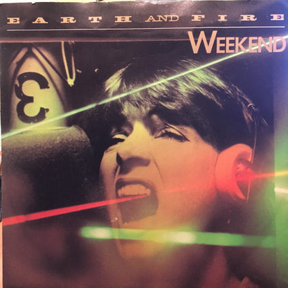 Earth And Fire : Weekend (7", Single, Sol)