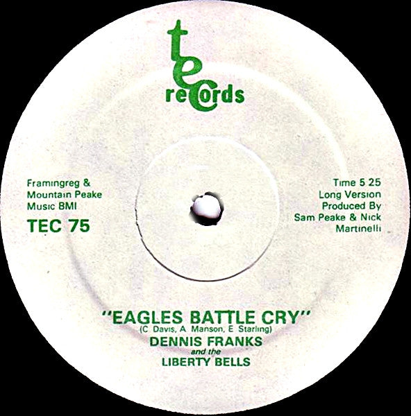 Dennis Franks And The Liberty Bells (2) : Eagles Battle Cry (12", Single)