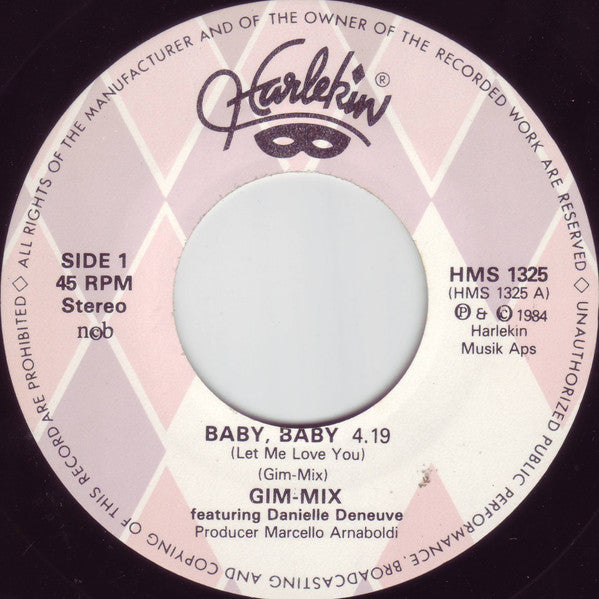 Gim-Mix Featuring Danielle Deneuve : Baby, Baby (Let Me Love You) (7", Single)