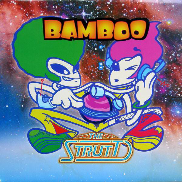 Bamboo : The Strutt (12")