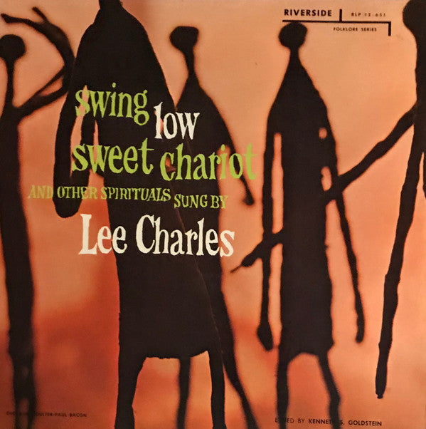 Lee Charles (2) : Swing Low, Sweet Chariot And Other Favorite Negro Spirituals (LP, Album, Mono)