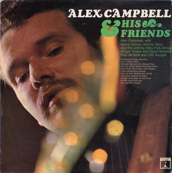 Alex Campbell (2) & Friends Of Alex Campbell (2) : Alex Campbell & His Friends (LP, Album)