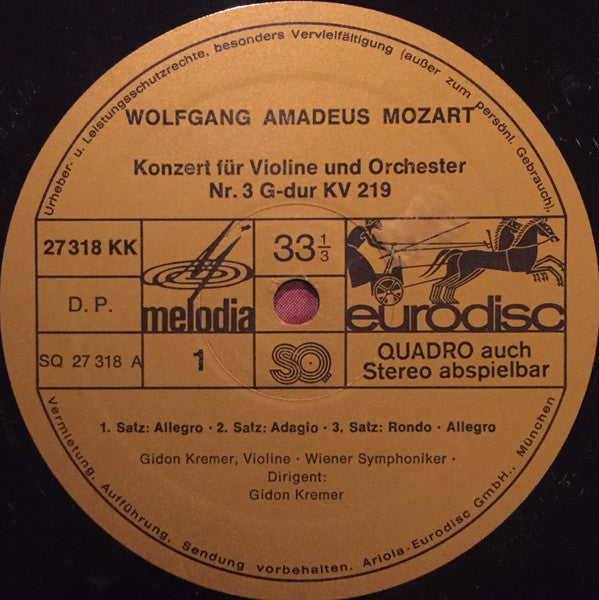 Tatiana Grindenko - Gidon Kremer - Wolfgang Amadeus Mozart - Wiener Symphoniker : Violinkonzert In G KV 216- Concertone In C KV 190 (LP, Album, Quad)