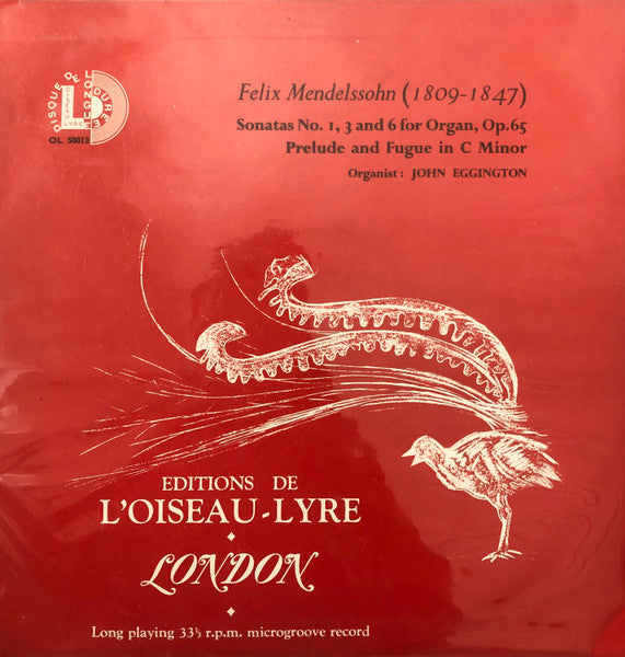 Felix Mendelssohn-Bartholdy, John Eggington (2) : Sonatas No. 1, 3 And 6 For Organ, Op.65 / Prelude And Fugue In C Minor (LP)