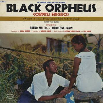 Antonio Carlos Jobim And Luiz Bonfá : The Original Sound Track Of The Movie Black Orpheus (Orfeu Negro) (LP, Album, Mono)