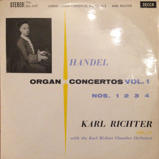 Georg Friedrich Händel, Karl Richter With Karl Richter Und Sein Kammerorchester : Organ Concertos Vol. 2 Op.4 Nos. 5 6 7 8 (LP, RP)