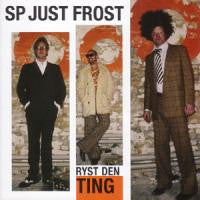SP-Just-Frost : Ryst Den Ting (CD, Album)
