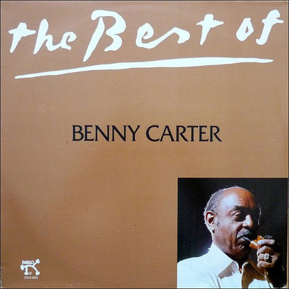 Benny Carter : The Best Of Benny Carter (LP, Comp)