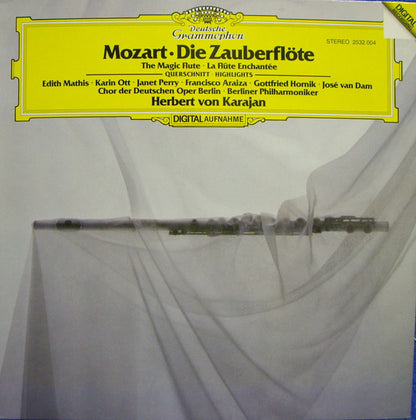 Wolfgang Amadeus Mozart · Edith Mathis · Karin Ott · Janet Perry · Francisco Araiza · Gottfried Hornik · José Van Dam · Chor der Deutschen Oper Berlin · Berliner Philharmoniker, Herbert Von Karajan : Die Zauberflöte = The Magic Flute = La Flûte Enchantée. Querschnitt = Highlights (LP)