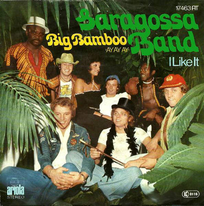 Saragossa Band : Big Bamboo (Ay Ay Ay) (7", Single)