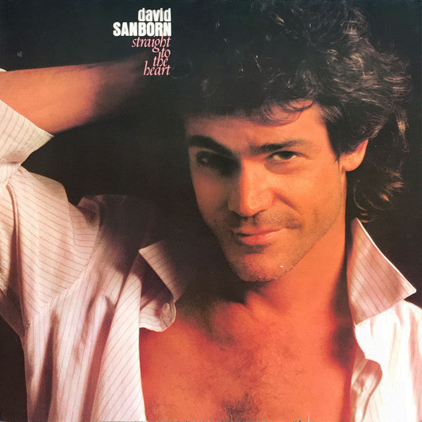 David Sanborn : Straight To The Heart (LP, Album)