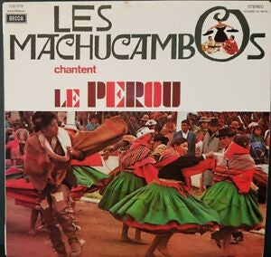 Los Machucambos : Chantent Le Perou (LP, Album)