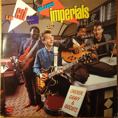 Lil' Ed And The Blues Imperials : Chicken, Gravy & Biscuits (LP, Album)