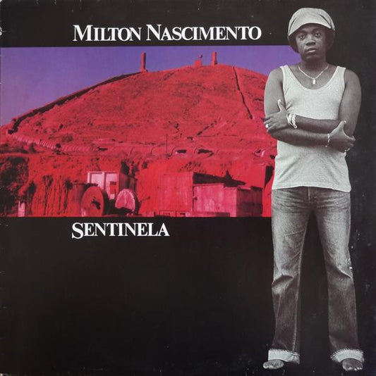 Milton Nascimento : Sentinela (LP, Album)