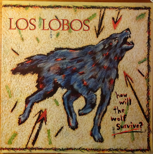 Los Lobos : How Will The Wolf Survive? (LP, Album)