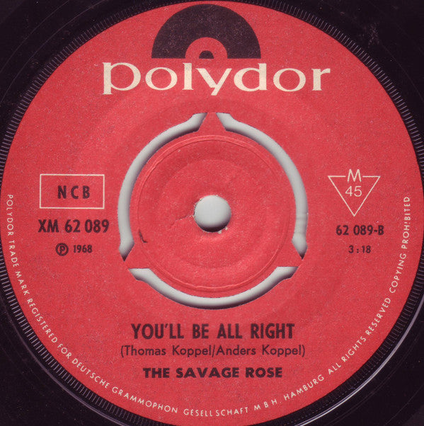 Savage Rose : A Girl I Knew / You'll Be All Right (7", Mono)