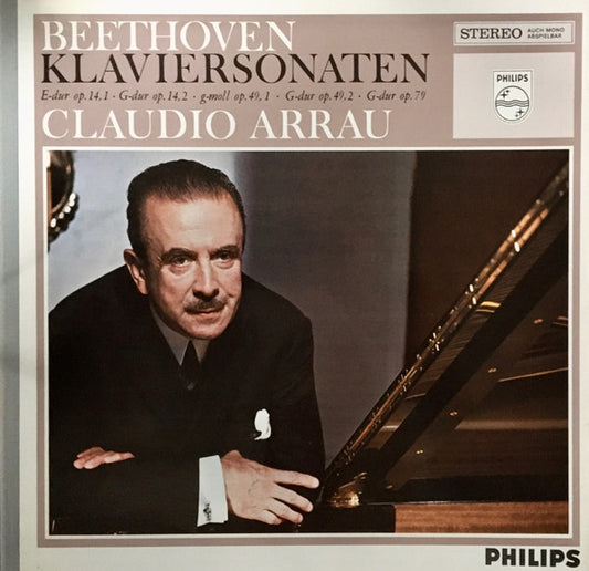 Ludwig van Beethoven - Claudio Arrau : Klaviersonaten E-Dur Op. 14,1 • G-Dur Op. 14,2 • G-Moll Op. 49,1 • G-Dur Op. 49,2 • G-Dur Op. 79 (LP, Gat)