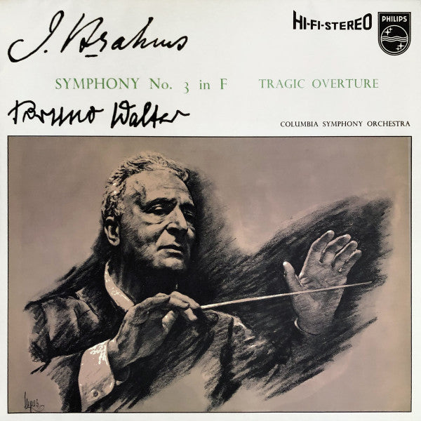 Johannes Brahms, Bruno Walter, Columbia Symphony Orchestra : Symphony No. 3 In F / Tragic Overture (LP)