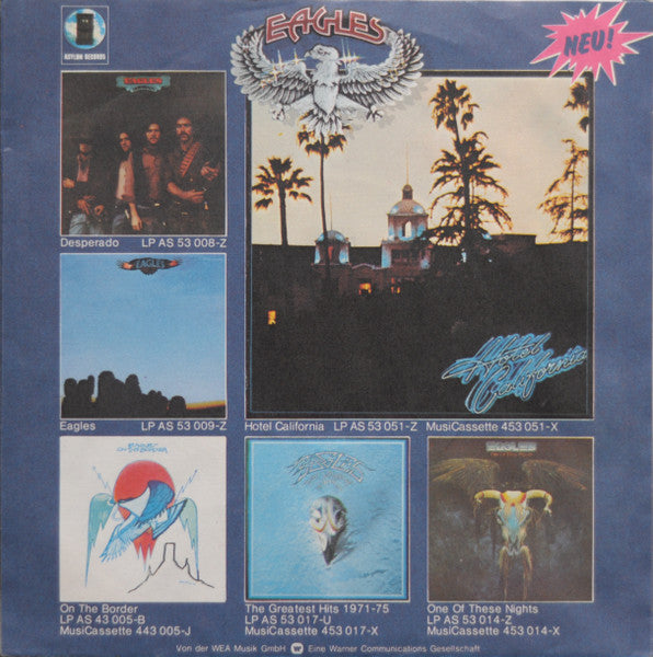 Eagles : Life In The Fast Lane / Wasted Time (7", Single)