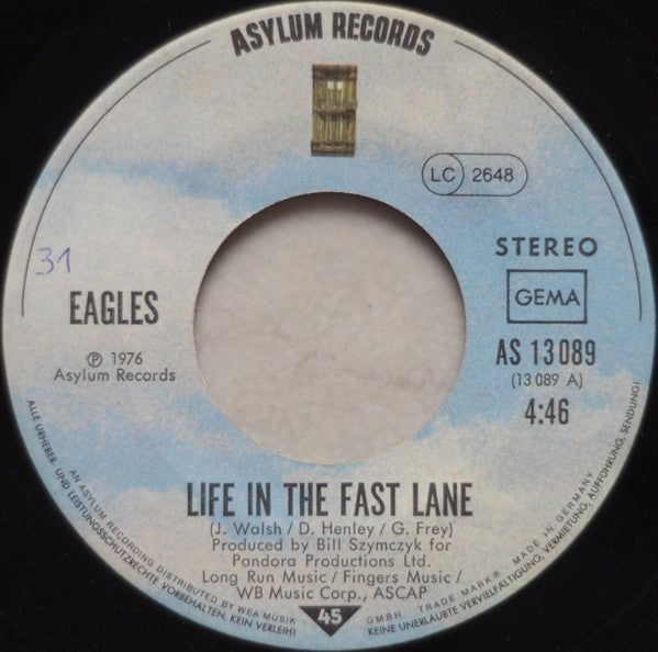 Eagles : Life In The Fast Lane / Wasted Time (7", Single)