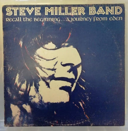 Steve Miller Band : Recall The Beginning...A Journey From Eden (LP, Album)