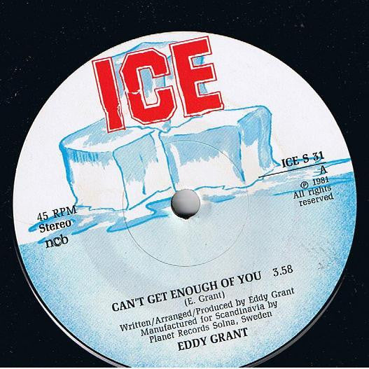 Eddy Grant : Can't Get Enough Of You / Neighbour, Neighbour (7", Single)