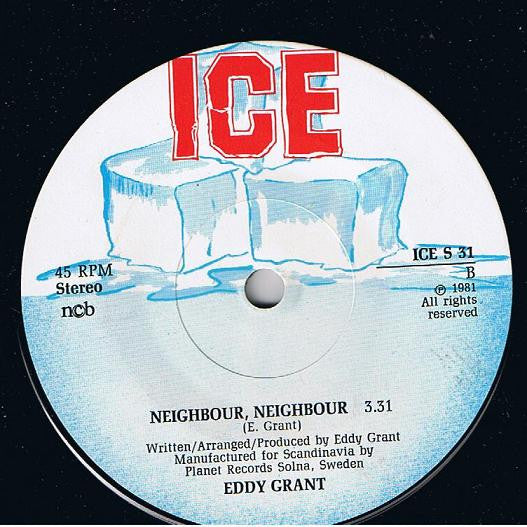 Eddy Grant : Can't Get Enough Of You / Neighbour, Neighbour (7", Single)